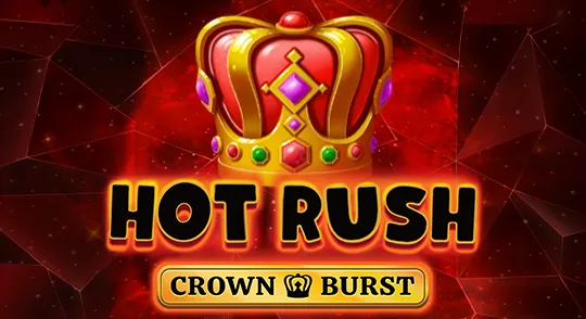 hot_rush_crown_burst_fazi.webp